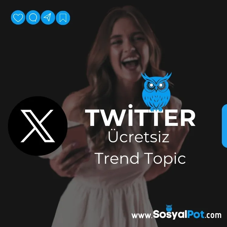 Twitter Ücretsiz Trend Topic