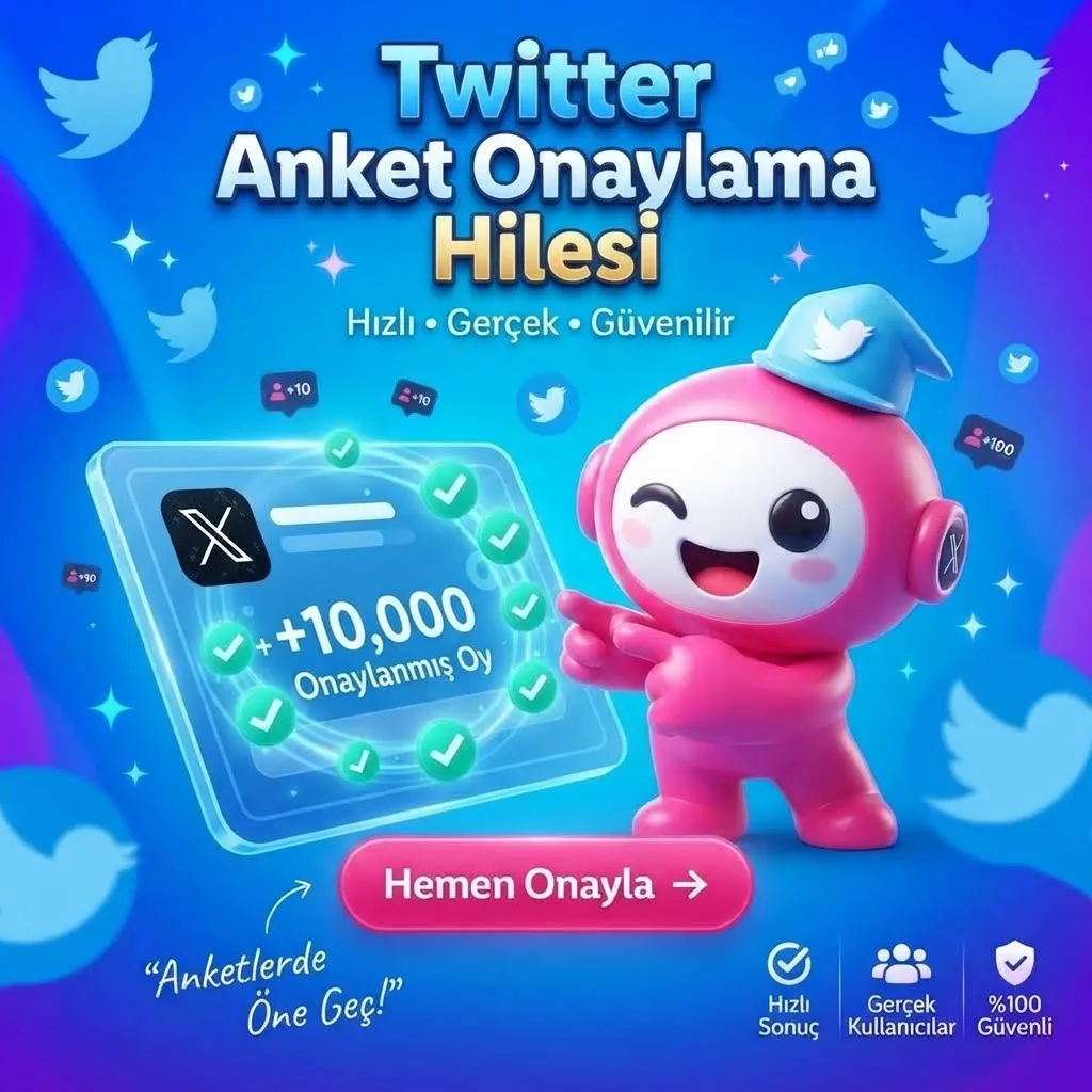 Twitter Anket Onaylama Hilesi