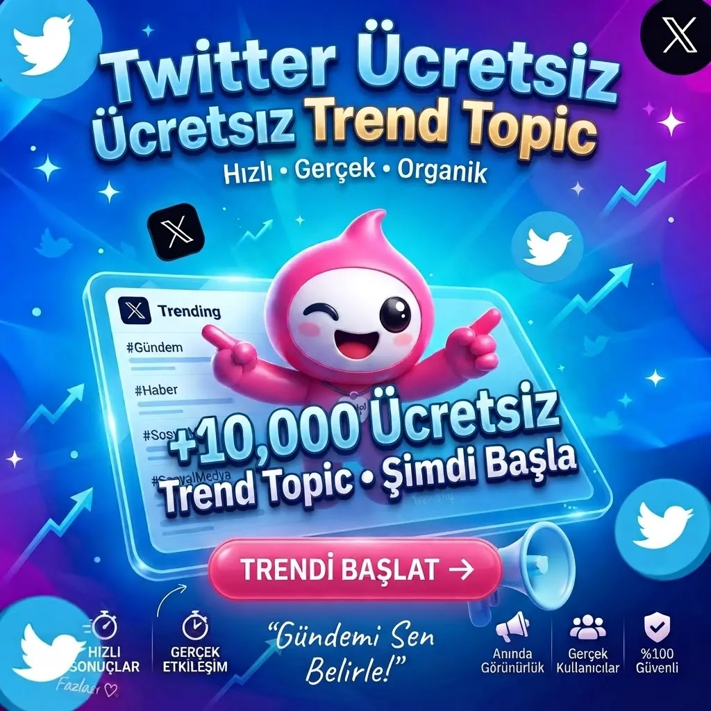 Twitter Ücretsiz Trend Topic